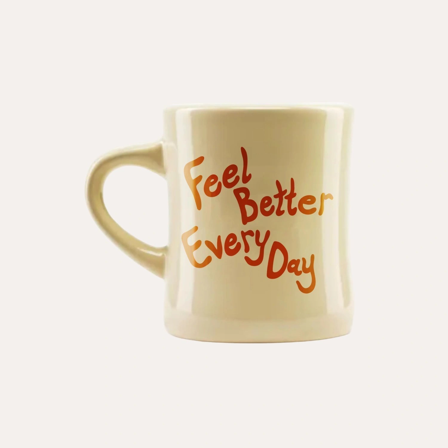 Feel Better Every Day Mug - Active Ready